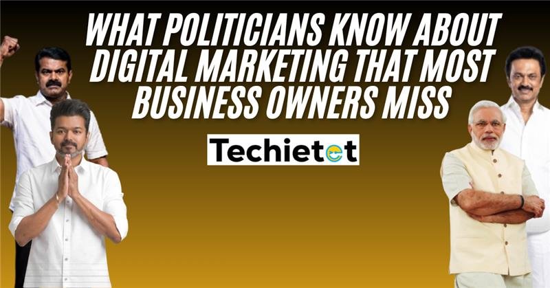 Politicians Know About Digital Marketing